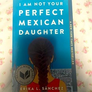 I am not your perfect Mexican daughter book